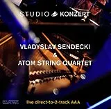 Sendecki,Vladyslav & Atom String Quartet Vinyl Studio Konzert [180g Vinyl Limited Edition]