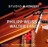 Weiss,Philipp & Lang,Walter Vinyl Studio Konzert [180g Vinyl Limited Edition]