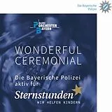 Polizeiorchester Bayern CD Wonderful Ceremonial