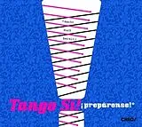 Tango Si! CD Preparense!