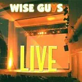 Wise Guys CD Live