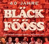 BLÄCK FÖÖSS CD 40 Jahre Bläck Fööss Live