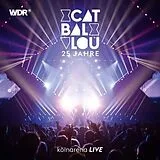 Cat Ballou CD Cat Ballou - 25 Jahre Kölnarena Live