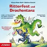 Audio CD (CD/SACD) (CD) Ritterfest und Drachentanz. CD von Klaus-Peter Wolf, Bettina Göschl