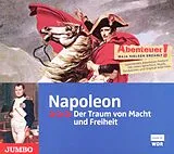 Audio CD (CD/SACD) Napoleon - Der Traum von Macht und Freiheit von Maja Nielsen