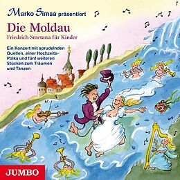 Marko Simsa CD Die Moldau - Friedrich Smetana Für Kinder