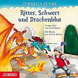 Audio CD (CD/SACD) Ritter, Schwert und Drachenblut von Cornelia Funke