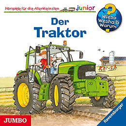 Wieso? Weshalb? Warum? Junior/ CD Junior - Der Traktor