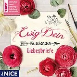 Audio CD (CD/SACD) (CD) Ewig Dein - Die Schönsten Liebesbriefe von