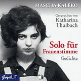 Audio CD (CD/SACD) Solo Für Frauenstimme von Mascha Kaléko