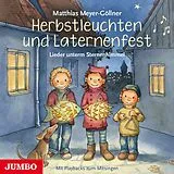 Matthias Meyer-Göllner CD Herbstleuchten Und Laternenfest