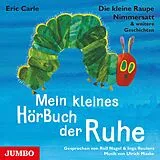 Audio CD (CD/SACD) Raupe Nimmersatt - Das Hörbuch Der Ruhe von