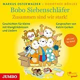 Audio CD (CD/SACD) Bobo Siebenschläfer - Zusammen Sind Wir Stark von Markus Osterwalder