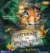 Audio CD (CD/SACD) Internat Der Bösen Tiere - Die Prüfung (1) von 
