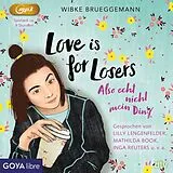 Audio CD (CD/SACD) Love is for Losers ... also echt nicht mei von
