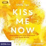 Audio CD (CD/SACD) Kiss Me Now (ungekürzt) von