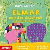 Audio CD (CD/SACD) Elmar und das Geschenk und weitere Geschichten von 