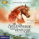 Audio CD (CD/SACD) Die Seelenpferde von Ventusia (Folge 1) von Jennifer Benkau
