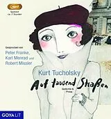 Audio CD (CD/SACD) Auf Tausend Strassen: Gedichte & Prosa von Kurt Tucholsky