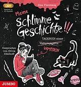 Audio CD (CD/SACD) Meine schlimme Geschichte!!! Tagebuch einer von Sina Flammang