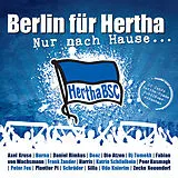 Berlin Für Hertha CD Nur Nach Hause...20 Jahre Hertha Bsc Hymne