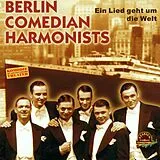 Berlin Comedian Harmonists CD Ein Lied Geht Um Die Welt