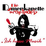 Die Damenkapelle CD Ich Hasse Musik