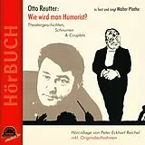 Walter Plathe, Otto Reutter CD Wie Wird Man Humorist?