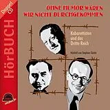 Audio CD (CD/SACD) Ohne Humor Wären Wir Nicht Durchgekommen von