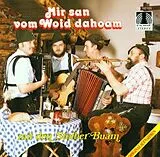 Stoiber Buam CD Mir San Vom Woid Dahoam