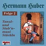 Hermann Huber CD Tanzl- und Stubnmusi-Stückln 1