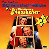 3 Lustigen Moosacher,Die CD Stammtisch-Witze,Folge 3