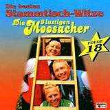 3 Lustigen Moosacher,Die CD Stammtisch-Witze,Folge 18