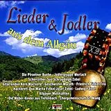 VARIOUS CD Lieder und Jodler aus dem Allgäu
