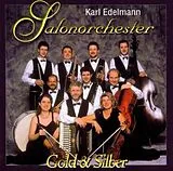 Karl Edelmann & Seine Musikanten CD Gold Und Silber