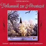 Karl Edelmann und seine Musikanten CD Volksmusik Zur Adventszeit