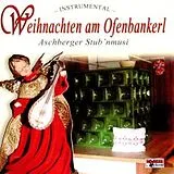 Aschberger Stub'nmusi CD Weihnachten am Ofenbankerl