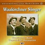 Waakirchner Sänger CD Unvergängliche Raritäten 3