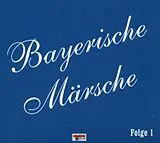 DIVERSE MUSIKKAPELLEN CD Bayerische Märsche 1