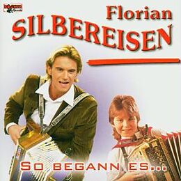 Florian Silbereisen CD So begann es