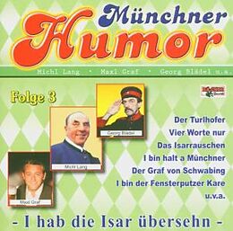 Michl/Singerl,Erni/Graf,M Lang CD Münchner Humor 3