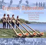 Tegernseer Alphornbläser & Almglocken CD Tegernseer Alphornbläser & Almglocken Folge 3