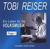 Ensemble Tobias Reiser CD Ein Leben Für Die Volksmusik 1