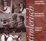 STEINBERGER/MOSER-MARGREITER/S CD Tirolerisch