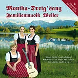 MONIKA-DREIG'SANG/FAMILIENMUSI CD Für Di Alloi