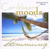 STIMMUNG/TRAUMKLANG CD Caribbean Moods-Entspannungs-M