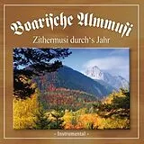 BOARISCHE ALMMUSI CD Zithermusi Durch's Jahr