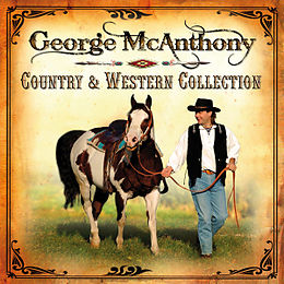 GEORGE MCANTHONY CD Country & Western Collection