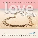 LA VITA-Entspannungsmusik CD Love Feelings-D.Kraft Der Gefühle