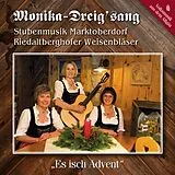 Monika-Dreig'Sang/Stubenm.Mark CD Es Isch Advent